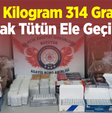 13 kilogram 314 gram kaçak tütün ele geçirildi