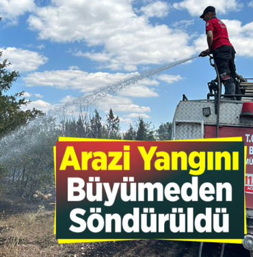 Arazi yangını büyümeden söndürüldü