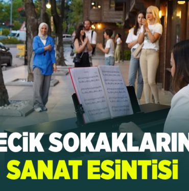 BİLECİK SOKAKLARINDA SANAT ESİNTİSİ