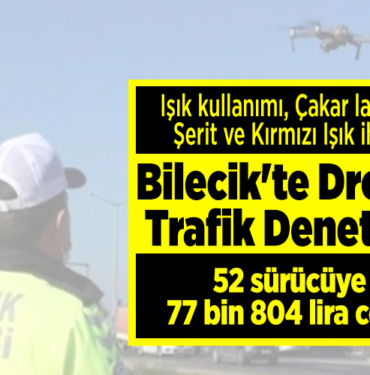 Bilecik'te 52 araç sürücüsüne 77 bin 804 lira ceza