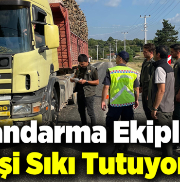 Jandarma Ekipleri İşi Sıkı Tutuyor!