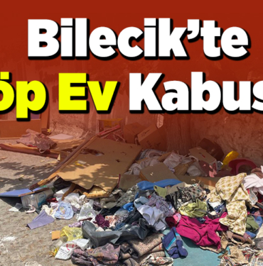 çöp ev kabusu