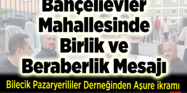 Bahçelievler Mahallesinde Birlik ve Beraberlik Mesajı