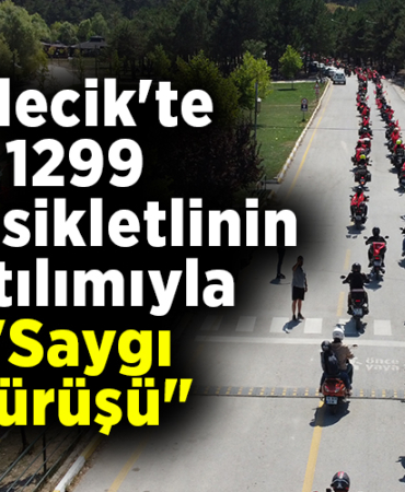 Bilecik'te 1299 motosikletlinin katılımıyla Saygı Sürüşü