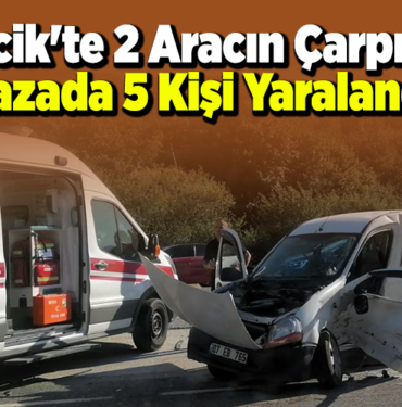 Bilecik'te ticari araçla otomobilin çarpıştığı kazada 5 kişi yaralandı
