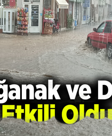 Sağanak ve dolu etkili oldu