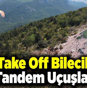 Take Off Bilecik tandem uçuşları