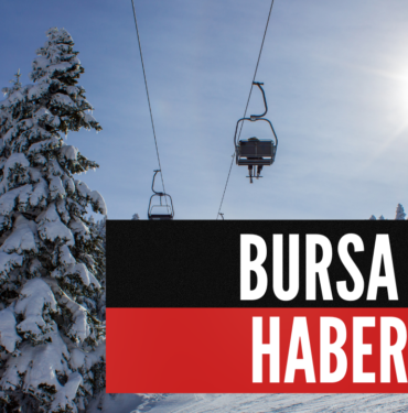 bursahaber-hergunbursa