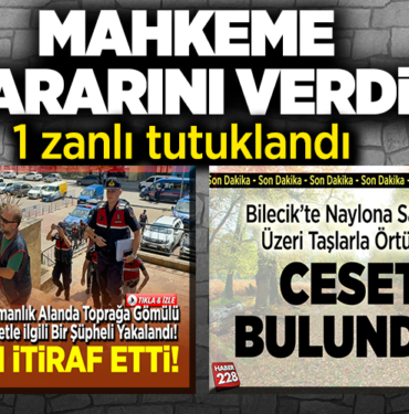 mahkeme kararını verdi 1 kişi tutuklandı
