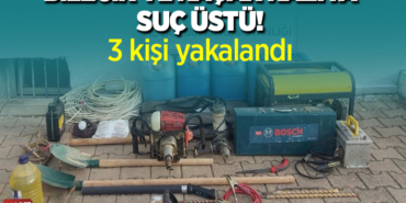 3 kişi suçüstü yakalandı