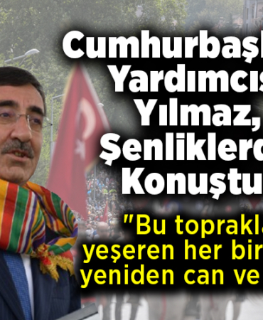 Cumhurbaşkanı Yardımcısı Yılmaz Şenliklerde konuştu