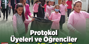 Protokol üyeleri ve öğrenciler çevreyi temizledi