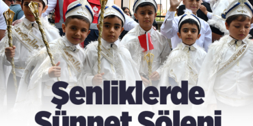 Şenliklerde Sünnet Şöleni