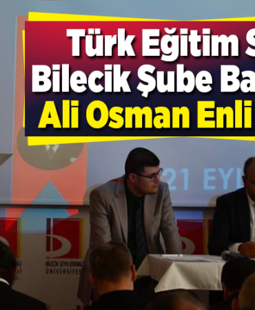 Türk Eğitim Sen Bilecik Şube Başkanı Ali Osman Enli Oldu