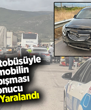 Yolcu otobüsüyle otomobilin çarpışması sonucu 1 kişi yaralandı