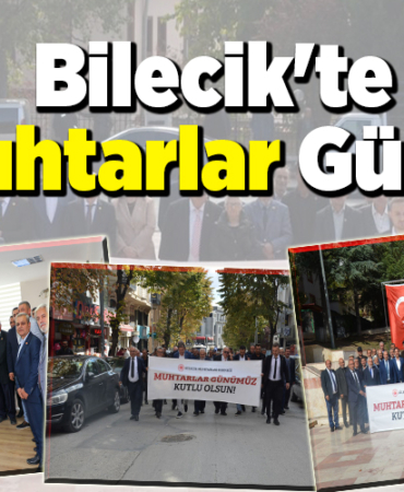 Bilecik'te Muhtarlar Günü!