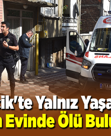 Bilecik'te yalnız yaşayan kadın evinde ölü bulundu