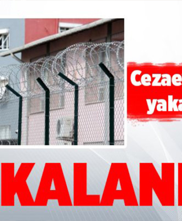 Cezaevi Firarisi Yakalandı!