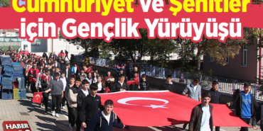 Cumhuriyet ve Şehitler İçin Gençlik Yürüyüşü