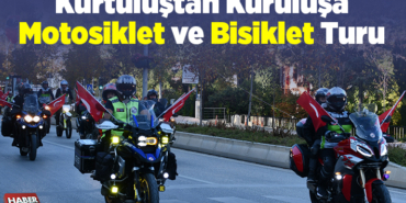 Kurtuluştan Kuruluşa Motosiklet ve Bisiklet Turu