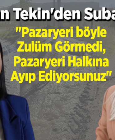 Pazaryeri böyle zulüm görmedi Pazaryeri halkına ayıp ediyorsunuz