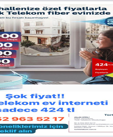 mahallenize özel türk telekom fiber evinizde