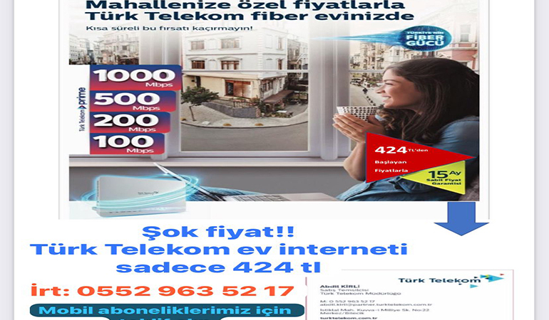 Mahallenize Özel Türk Telekom Fiber Evinizde…