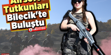 Airsoft tutkunları Bilecik'te buluştu