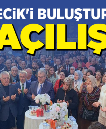 BİLECİK'İ BULUŞTURAN AÇILIŞ
