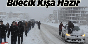 Bilecik Kışa Hazır