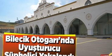 Bilecik Otogarı'nda Yolcu Otobüsünde Uyuşturucu Şüphelisi Yakalandı