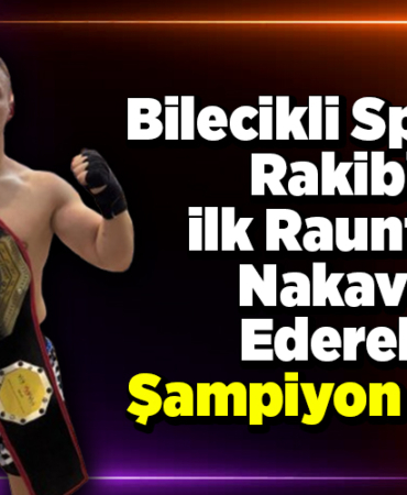 Bilecikli sporcu rakibi ilk rauntta nakavt ederek şampiyon oldu