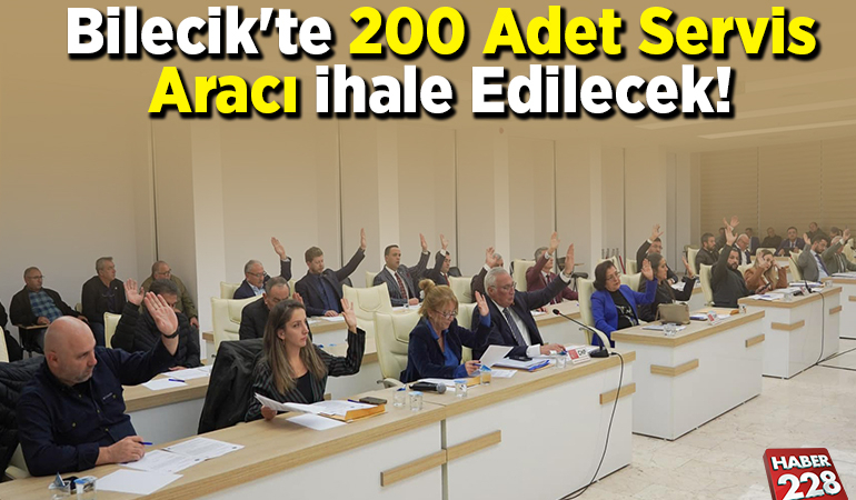 Bilecik’te 200 servis aracı ihale edilecek