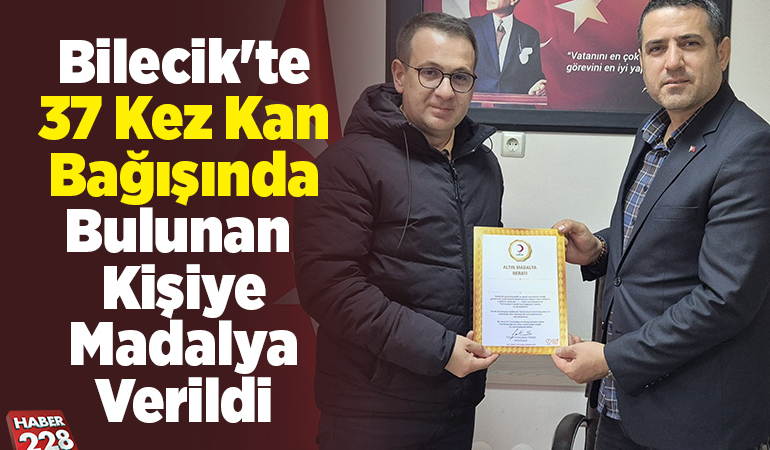 Bilecik’te 37 kez kan bağışında bulunan kişiye madalya verildi