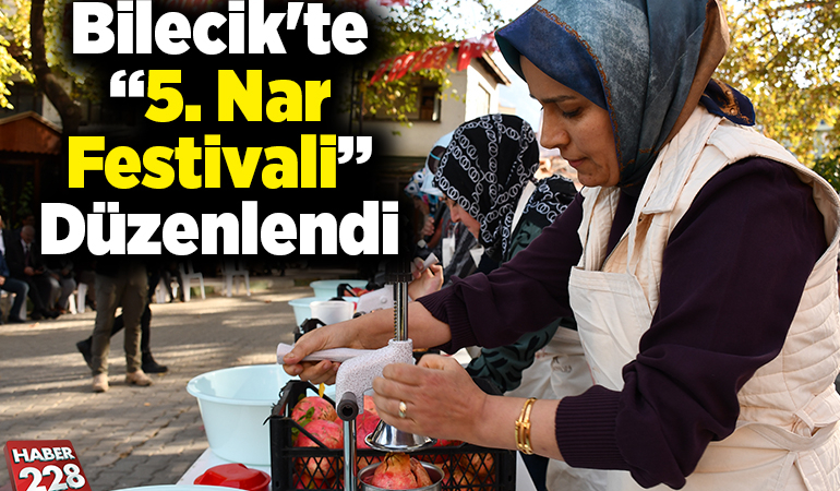 Bilecik’te “5. Nar Festivali” düzenlendi
