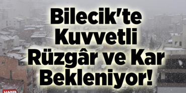 Bilecikte-Kuvvetli-Ruzgar-ve-Kar-Bekleniyor