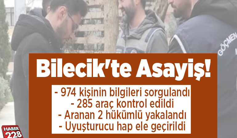Bilecik’te asayiş