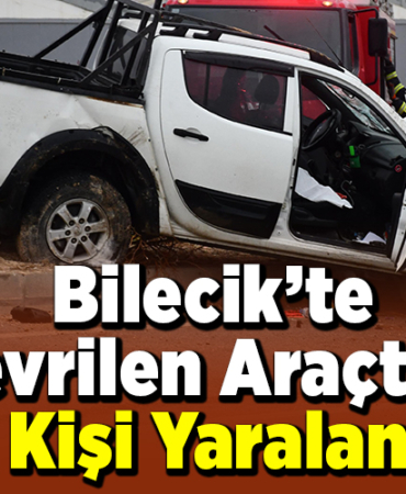 Bilecik’te devrilen araçtaki 2 kişi yaralandı