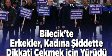 Bilecik'te erkekler, kadına şiddette dikkati çekmek için yürüdü