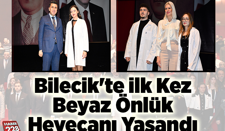 Bilecik’te ilk kez beyaz önlük heyecanı yaşadı