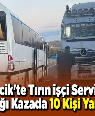 Bilecik'te tırın işçi servisine çarptığı kazada 10 kişi yaralandı
