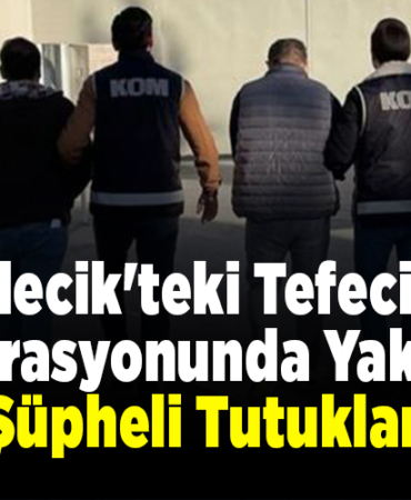 Bilecik'teki tefecilik operasyonunda yakalan 2 şüpheli tutuklandı