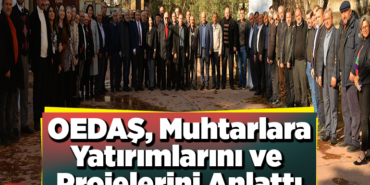 OEDAŞ, Bilecik'teki Muhtarlara Yatırımlarını ve Projelerini Anlattı