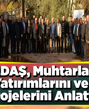 OEDAŞ, Bilecik'teki Muhtarlara Yatırımlarını ve Projelerini Anlattı