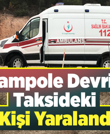Şarampole devrilen taksideki 1 kişi yaralandı