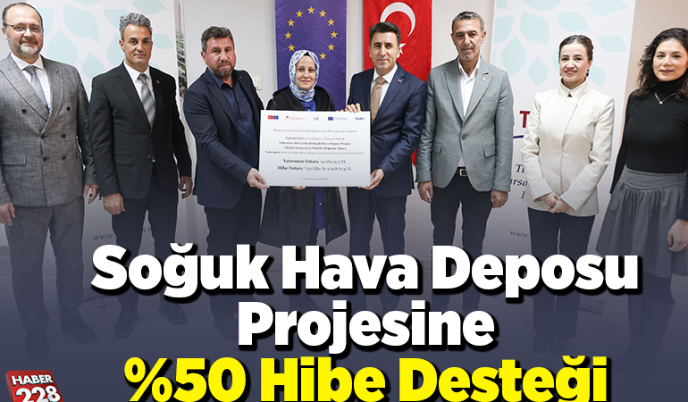Soğuk hava deposu projesine yüzde 50 hibe desteği
