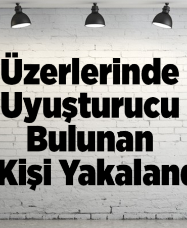 Üzerlerinde uyuşturucu bulunan 5 kişi yakalandı