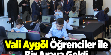 Vali Aygöl Öğrenciler ile Bir Araya Geldi