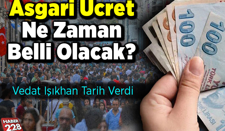 SON DAKİKA! Vedat Işıkhan Asgari Ücret İçin Tarih Verdi