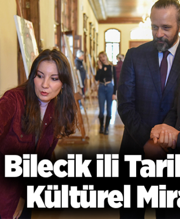 Bilecik İli Tarihi ve Kültürel Mirası